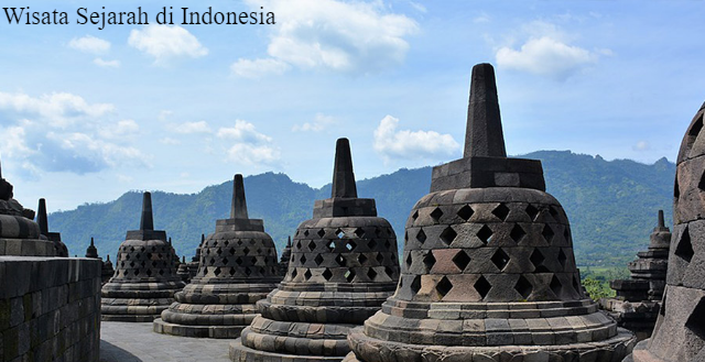 5 Destinasi Wisata Sejarah Terbaik & Terpopuler di Indonesia